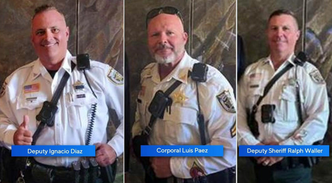 Corporal Luis Paez Jr., Deputy Ignacio Dan Diaz, and Deputy Ralph Butch Waller of the Palm Beach County Sheriff’s Office